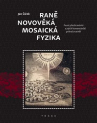 Raně novověká mosaická fyzika (První představitelé a jejich komeniánští pokračovatelé) - kniha z kategorie Historie