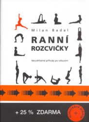 Ranní rozcvičky (Neuvěřitelné příhody po vzbuzení) - kniha z kategorie Beletrie