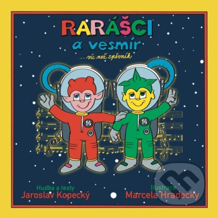 Rarášci a vesmír... víc než zpěvník