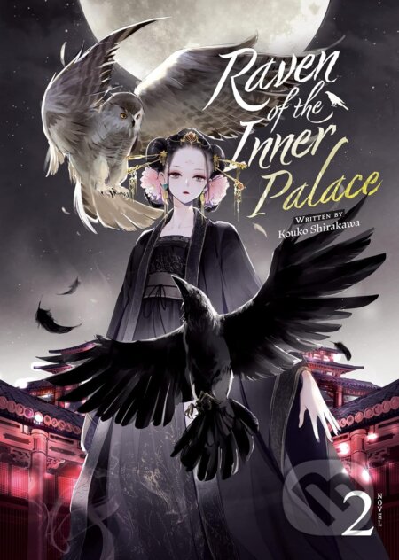 Raven of the Inner Palace 2 (Light Novel)