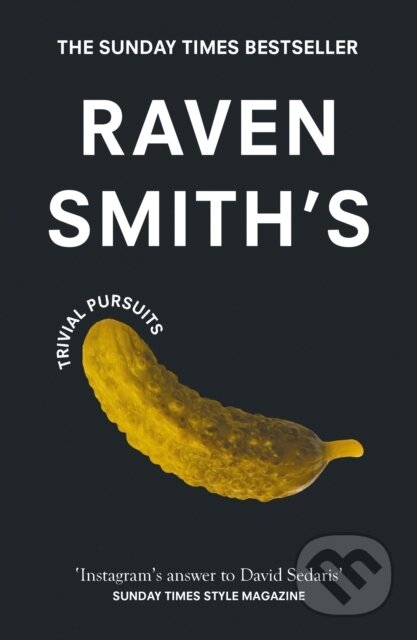 Raven Smith’s Trivial Pursuits