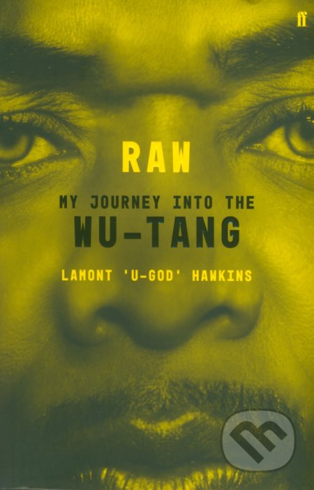 RAW (My Journey Into the Wu-Tang)