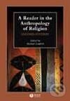 Reader in the Anthropology of Religion, A
