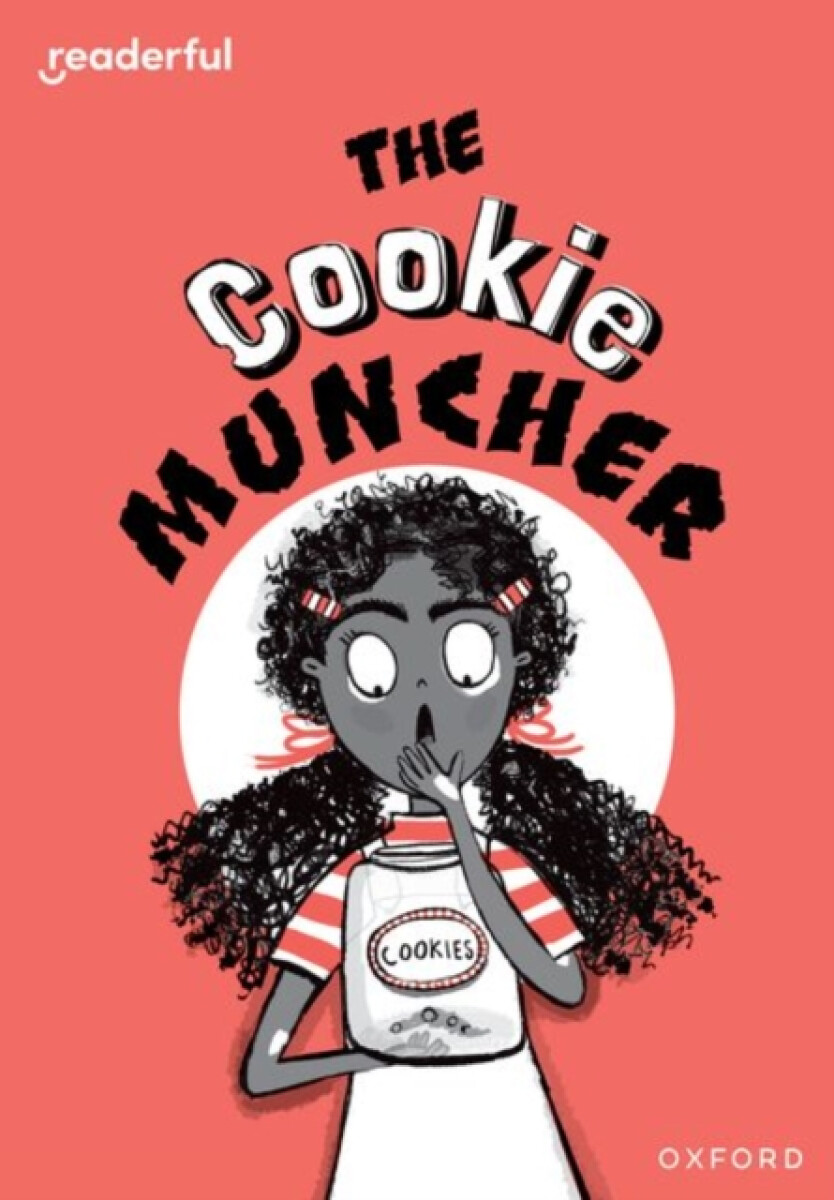 Readerful Rise: Oxford Reading Level 8: The Cookie Muncher