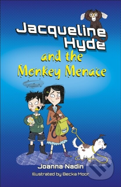 Reading Planet KS2: Jacqueline Hyde and the Monkey Menace