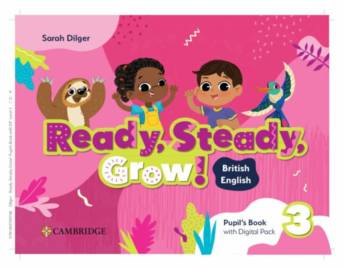 Ready, Steady, Grow! Level 3 Pupil's Book with Digital Pack - Dilger Sarah