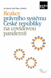Reakce právního systému České republiky na covidovou pandemii - kniha z kategorie Právo