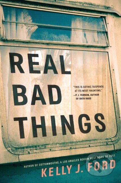 Real Bad Things