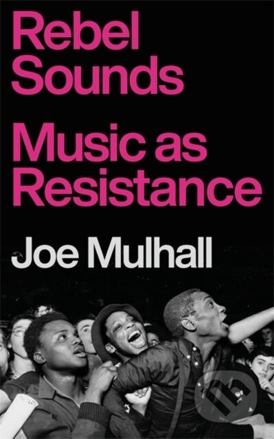 Rebel Sounds (Music as Resistance)