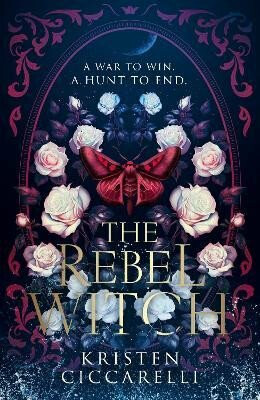 Rebel Witch - Kristen Ciccarelli