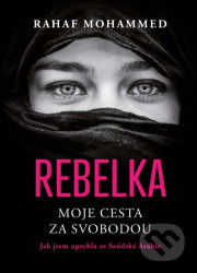 Rebelka (Moje cesta za svobodou)