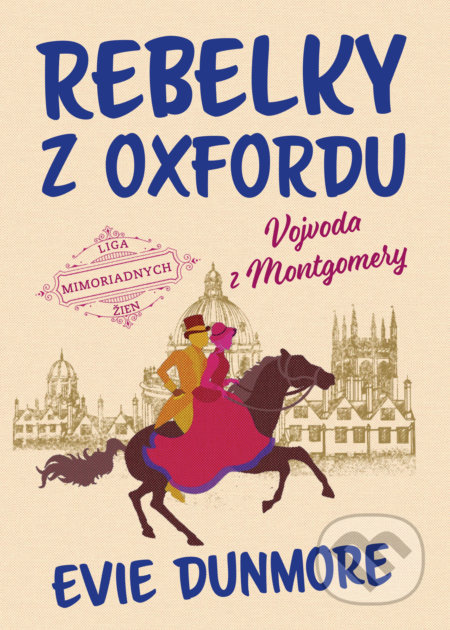 Rebelky z Oxfordu: Vojvoda z Montgomery