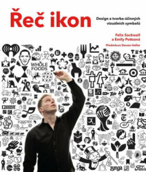 Řeč ikon (Design a tvorba účinných vizuálních symbolů) - kniha z kategorie Grafický design