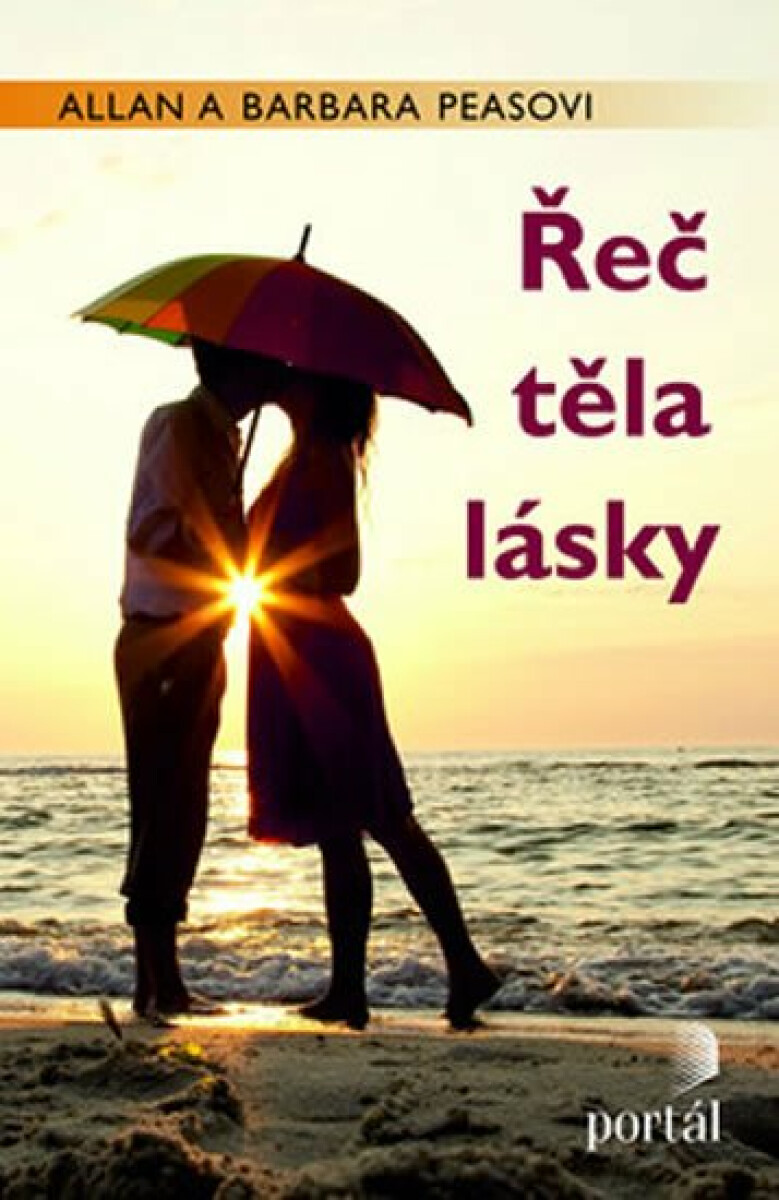 Řeč těla lásky - Allan Pease, Barbara Peaseová