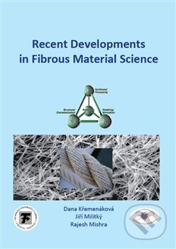 Recent Developments in Fibrous Material Science