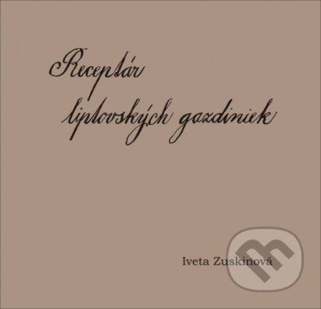 Receptár liptovských gazdiniek