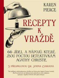 Recepty k vraždě (66 pokrmů a nápojů na počest detektivních příběhů Agathy Christie) - kniha z kategorie Kuchařky