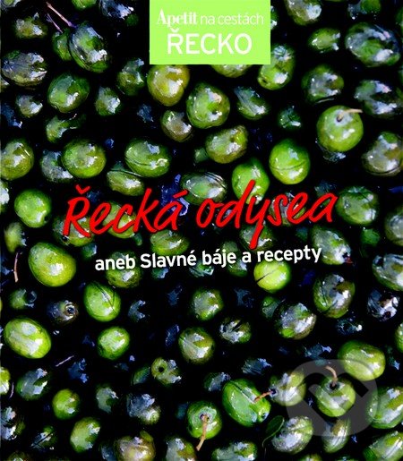 Řecká odysea - kuchařka z edice Apetit na cestách