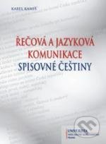 Řečová a jazyková komunikace spisovné češtiny