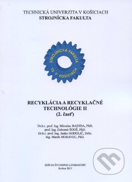 Recyklácia a recyklačné technológie II. (2.časť)