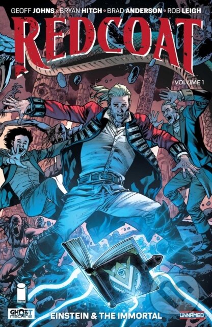 Redcoat Volume 1 (Einstein & The Immortal)