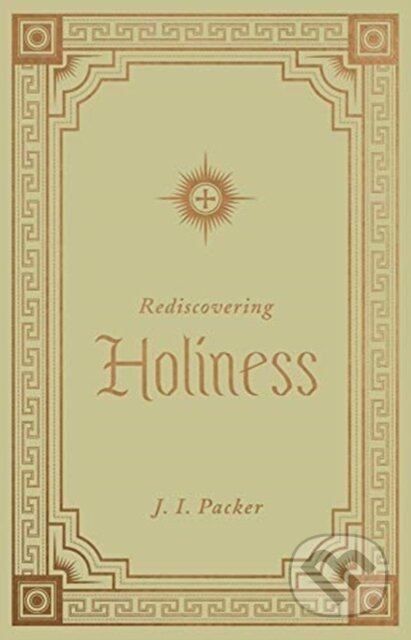 Rediscovering Holiness