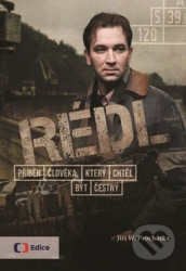 Rédl (Příběh člověka, který chtěl být čestný)