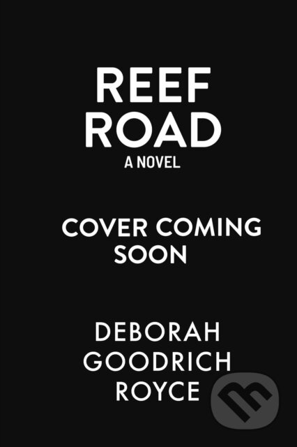 Reef Road (A Novel)
