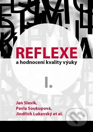 Reflexe a hodnocení kvality výuky I. - Jan Slavík