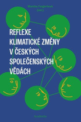 Reflexe klimatické změny v českých společenských vědách - kniha z kategorie Sociologie
