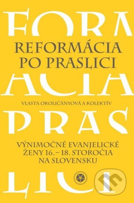 Reformácia po praslici (Výnimočné evanjelické ženy 16.