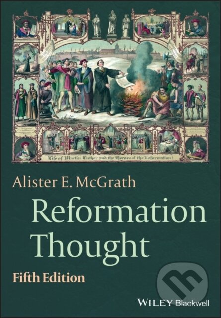 Reformation Thought (An Introduction)