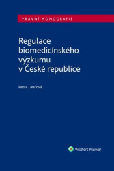 Regulace biomedicínského výzkumu v České republice - kniha z kategorie Právo