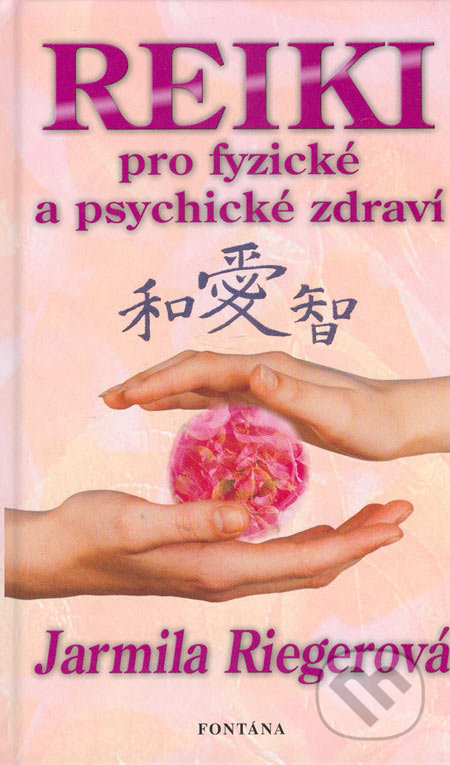 Reiki pro fyzické a psychické zdraví