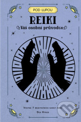 Reiki (Váš osobní průvodce)