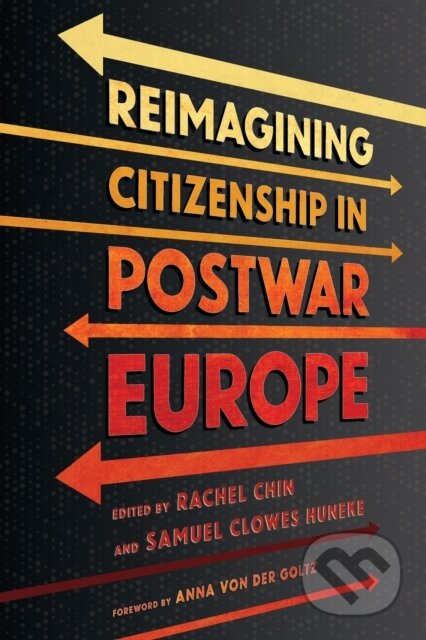 Reimagining Citizenship in Postwar Europe