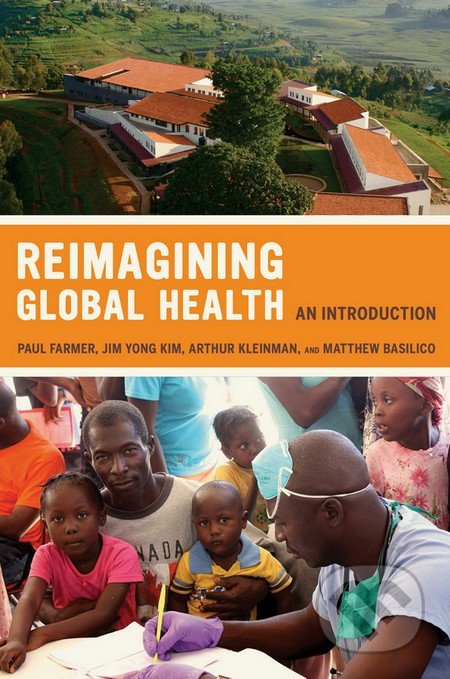 Reimagining Global Health (An Introduction)