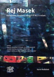 Rej Masek (Kolokvium rozmluva ABOUT IT ALL o ničem) - kniha z kategorie Beletrie