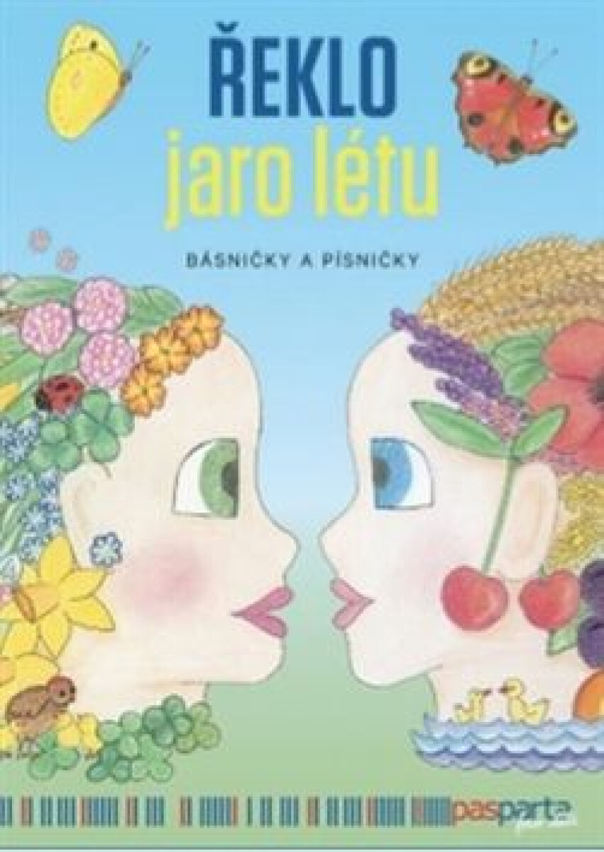 Řeklo jaro létu (Básničky a písničky) - kniha z kategorie Pohádky