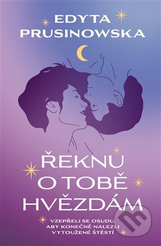 Řeknu o tobě hvězdám
