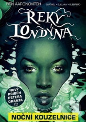 Řeky Londýna: Noční kouzelnice (Komiks)