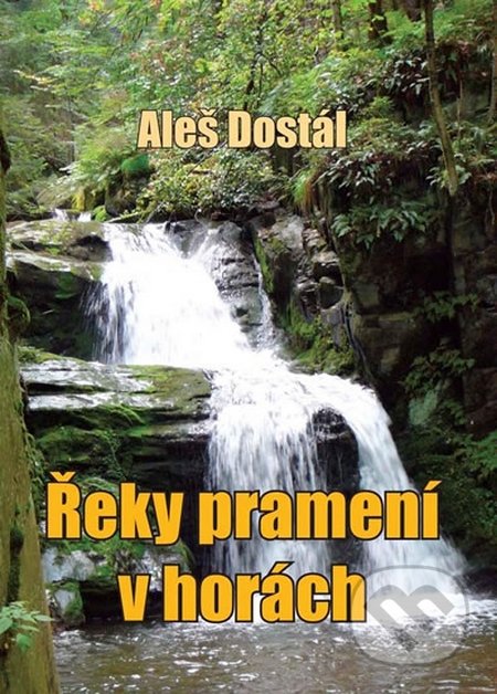Řeky pramení v horách