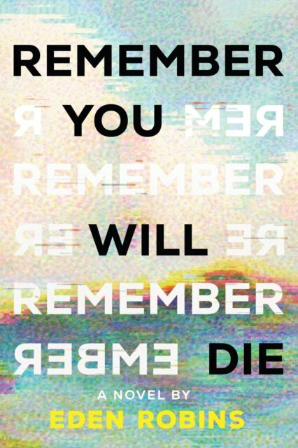 Remember You Will Die - Robins Eden