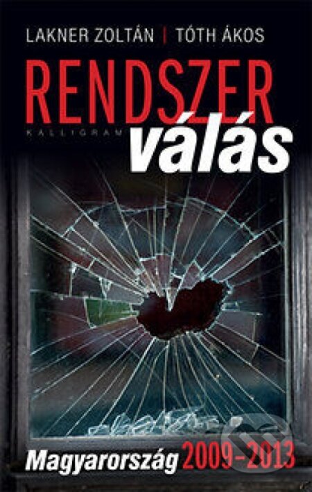 Rendszer válás (Magyarország 20092013)