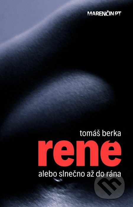 René (alebo slnečno až do rána)