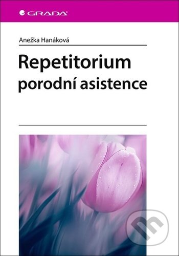 Repetitorium porodní asistence