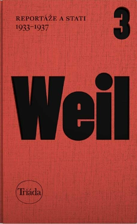 Reportáže a stati 1933-1937 - Jiří Weil, Michael Špirit