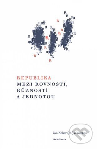 Republika mezi rovností, růzností a jednotou
