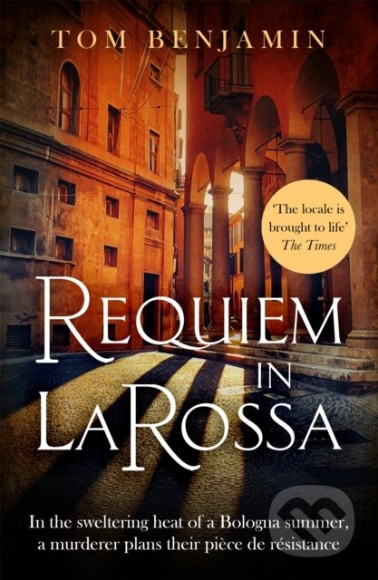 Requiem in La Rossa (A gripping crime thriller)