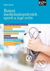 Řešení medicínskoprávních sporů a lege artis